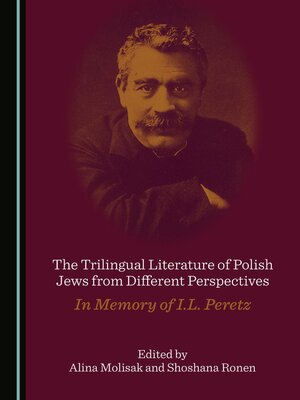 cover image of The Trilingual Literature of Polish Jews from Different Perspectives